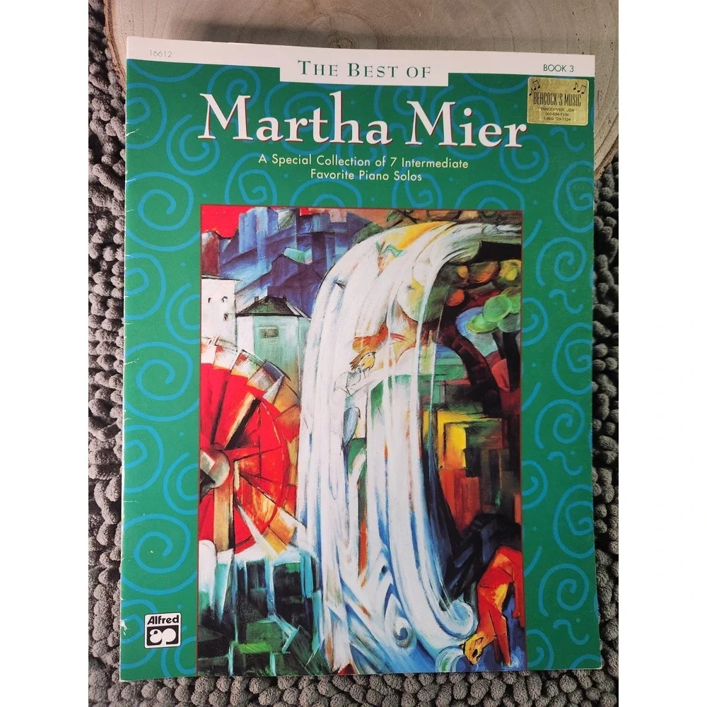 The Best of Martha Mier, Book 3: A Special Collection of 7 Intermediate Favor...